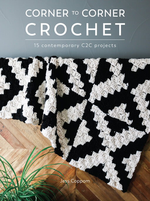 Cover image for Corner to Corner Crochet
